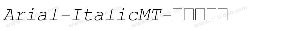 Arial-ItalicMT字体转换