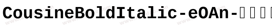 CousineBoldItalic-eOAn字体转换
