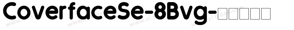 CoverfaceSe-8Bvg字体转换