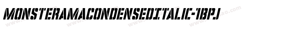 MonsteramaCondensedItalic-1Bpj字体转换