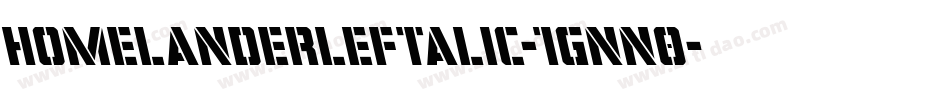 HomelanderLeftalic-1Gnn0字体转换