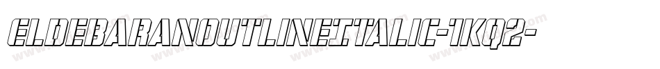 EldebaranOutlineItalic-1Kq2字体转换