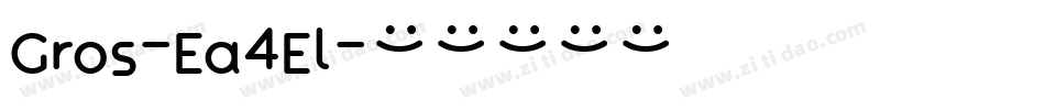 Gros-Ea4El字体转换