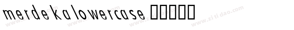 merdekalowercase字体转换