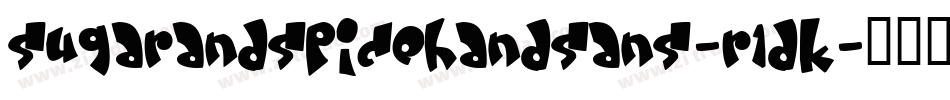 SugarAndSpiceHandsans-r1dK字体转换