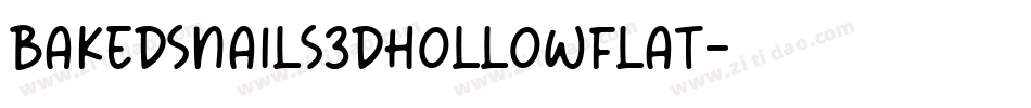 BakedSnails3DHollowFlat字体转换