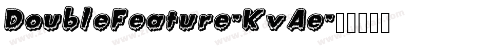 DoubleFeature-KvAe字体转换