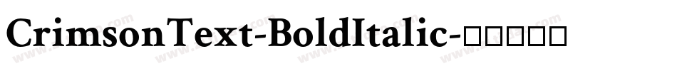 CrimsonText-BoldItalic字体转换