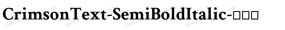 CrimsonText-SemiBoldItalic字体转换