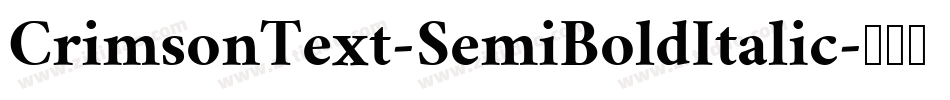 CrimsonText-SemiBoldItalic字体转换