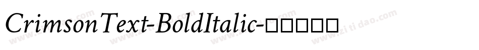 CrimsonText-BoldItalic字体转换