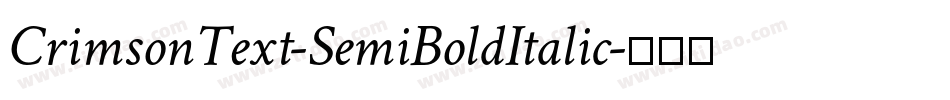 CrimsonText-SemiBoldItalic字体转换