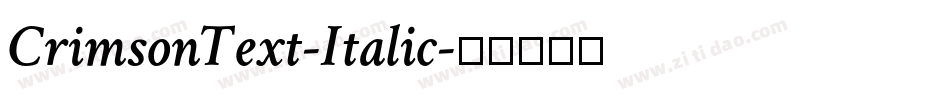 CrimsonText-Italic字体转换