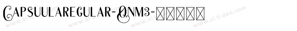 Capsuularegular-Onm3字体转换