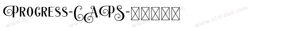 Progress-CAPS字体转换 Progress-CAPS字体转换