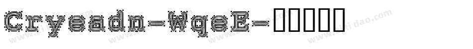 Cryeadn-WqeE字体转换