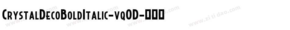CrystalDecoBoldItalic-vq0D字体转换