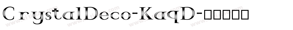 CrystalDeco-KaqD字体转换