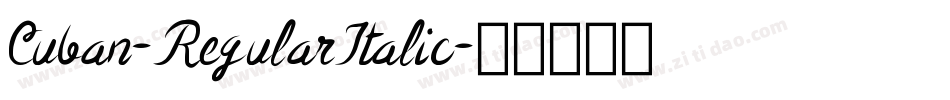 Cuban-RegularItalic字体转换
