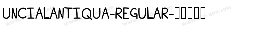 UncialAntiqua-Regular字体转换