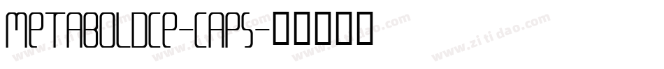 MetaBoldCE-Caps字体转换