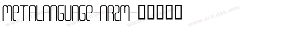 MetaLanguage-nRzM字体转换