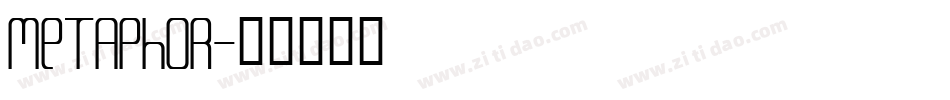 Metaphor字体转换