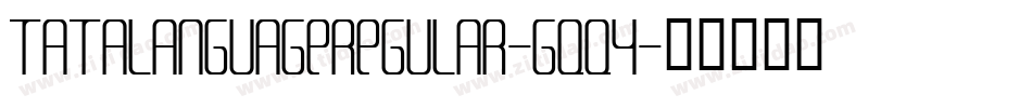 TataLanguageRegular-gqq4字体转换
