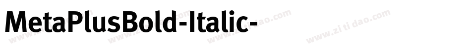 MetaPlusBold-Italic字体转换