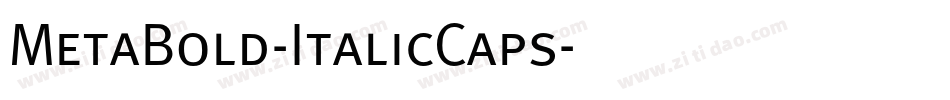 MetaBold-ItalicCaps字体转换