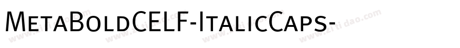 MetaBoldCELF-ItalicCaps字体转换