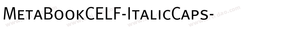 MetaBookCELF-ItalicCaps字体转换