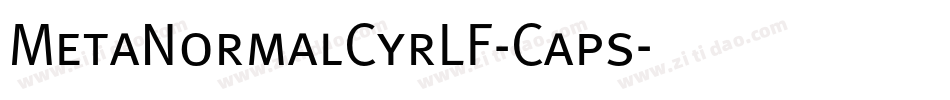 MetaNormalCyrLF-Caps字体转换