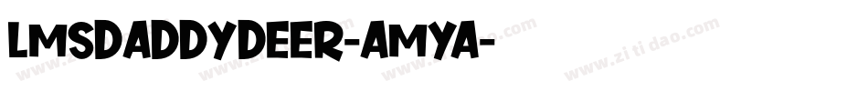 LmsDaddyDeer-AmyA字体转换