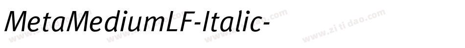 MetaMediumLF-Italic字体转换
