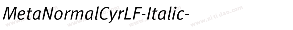 MetaNormalCyrLF-Italic字体转换