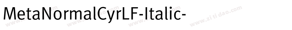 MetaNormalCyrLF-Italic字体转换
