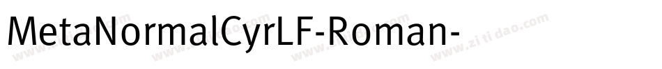MetaNormalCyrLF-Roman字体转换