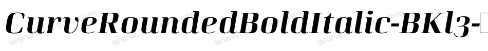 CurveRoundedBoldItalic-BKl3字体转换