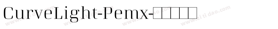 CurveLight-Pemx字体转换