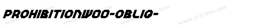 ProhibitionW00-Obliq字体转换