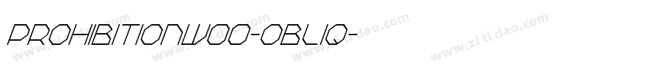 ProhibitionW00-Obliq字体转换