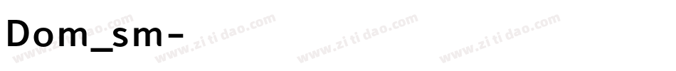 Dom_sm字体转换