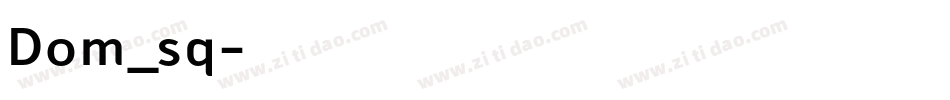 Dom_sq字体转换