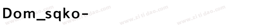 Dom_sqko字体转换