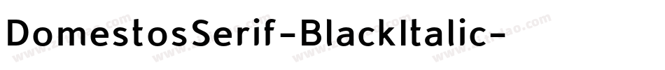 DomestosSerif-BlackItalic字体转换