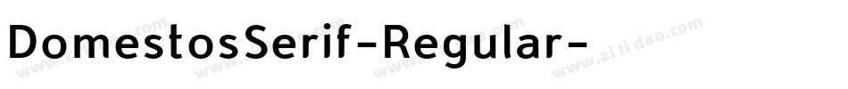 DomestosSerif-Regular字体转换