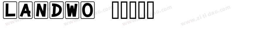 Landwo字体转换
