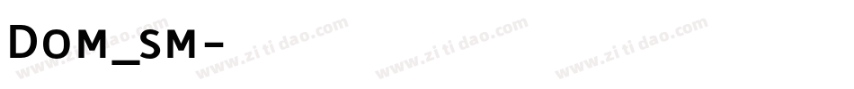 Dom_sm字体转换