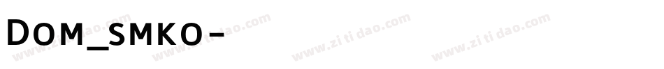 Dom_smko字体转换